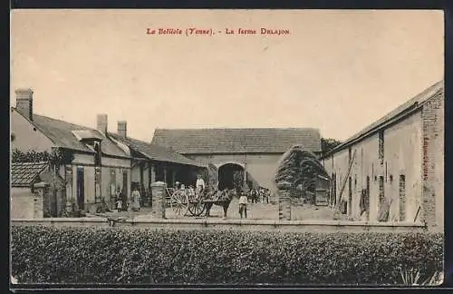 AK La Belliole /Yonne, La ferme Delajon