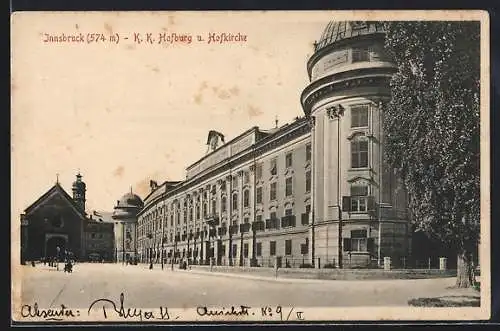 AK Innsbruck, K. K. Hofburg und Hofkirche