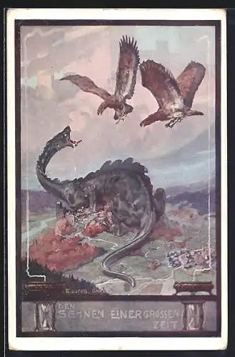 Künstler-AK Franz Jung-Ilsenheim: Den Soehnen einer grossen Zeit, Adler kämpfen gegen Drachen