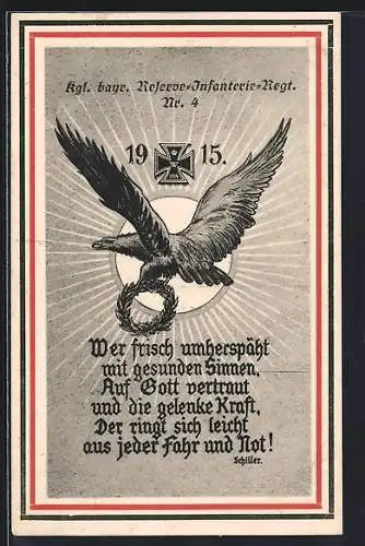 AK Königlich Bayrisches Reserve-Infanterie-Regiment Nr. 4, Adler mit Kranz, Eisernes Kreuz 1915