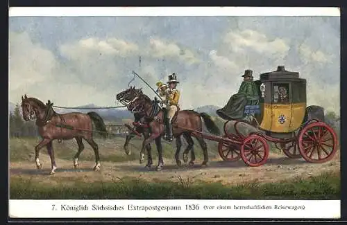 AK Kgl. Sächsische Post, Königlich Sächsisches Extrapostgespann 1836
