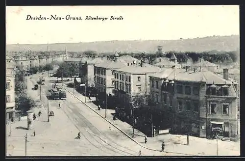 AK Dresden-Neu-Gruna, Blick auf die Altenberger Strasse mit Strassenbahnen