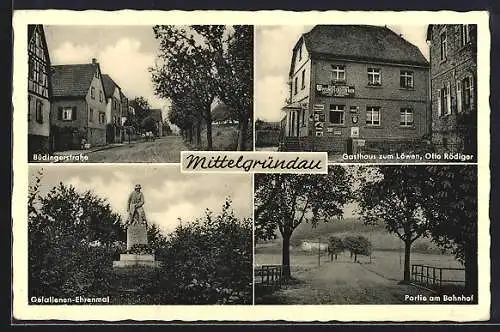 AK Mittelgründau, Büdingerstrasse, Gasthaus zum Löwen, Gefallenendenkmal