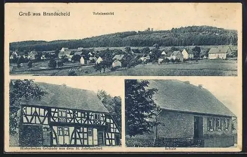 AK Brandscheid / Westerwald, Historisches Gebäude aus dem 16. Jahrhundert, Schule