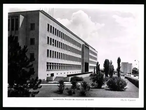 Fotografie Cl. Viguier, Ansicht Dijon, La nouvelle Faculté des Sciences, die neue Fakultät