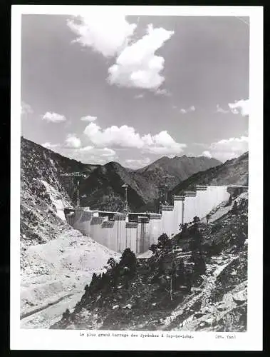 Fotografie Yan, Ansicht Aragnouet, Le plus grand barrage des Pyrenees a Cap-de-Long, Staudamm