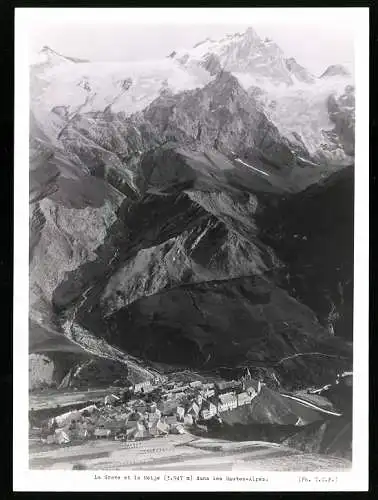 Fotografie T.C.F., Ansicht La Grave-la-Meije, Blick auf den Ort mit Bergpanorama