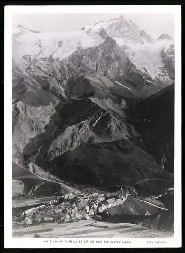 Fotografie T.C.F., Ansicht La Grave-la-Meije, Ortsansicht mit Bergpanorama