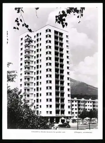 Fotografie Chappis, Ansicht Chambéry, Un gratte-ciel, Neubau Hochhaus
