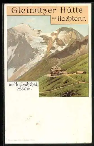 Künstler-AK Ernst Platz: Gleiwitzer Hütte am Hochtenn im Hirzbachtal