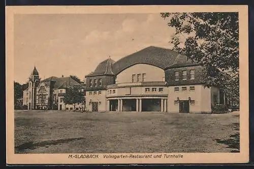 AK M.-Gladbach, Volksgarten-Restaurant und Turnhalle