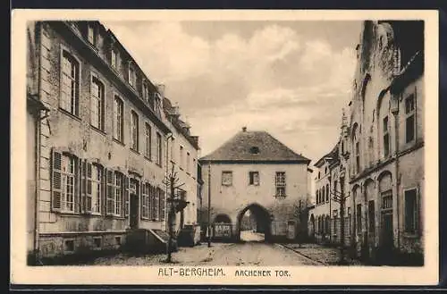 AK Bergheim / Erft, Strassenpartie mit Aachener Tor