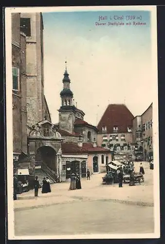 AK Hall i. Tirol, Oberer Stadtplatz mit Rathaus