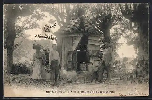 AK Montacher, Le Puits du Château de La Brosse-Pâlis