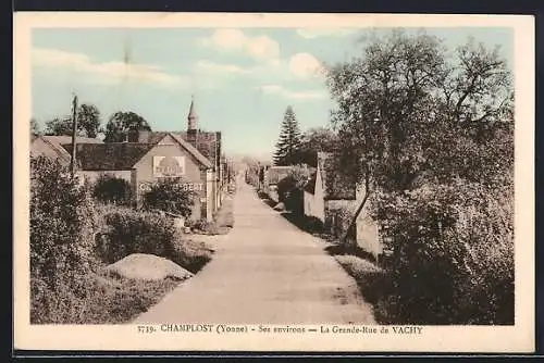 AK Champlost /Yonne, La Grande-Rue de Vachy