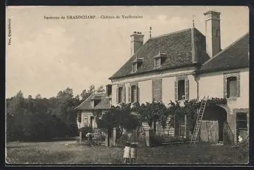 AK Grandchamp, Château de Vaufontaine