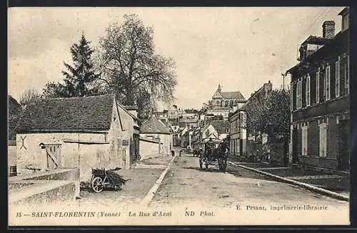 AK Saint-Florentin /Yonne, La Rue d`Accol avec charrette et maisons anciennes