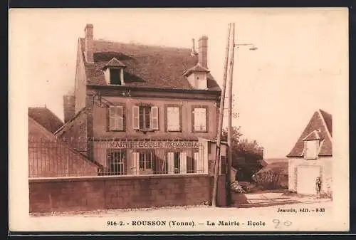 AK Rousson /Yonne, La Mairie, École