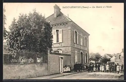 AK Saint-Sérotin /Yonne, La Mairie et l`Ecole