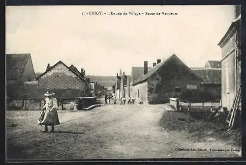 AK Chigy, L`Entrée du Village, Route de Vaudeurs