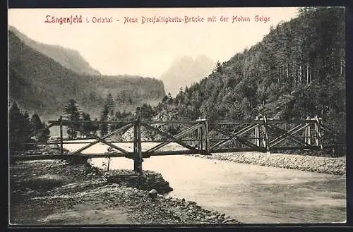 AK Längenfeld, Neue Dreifaltigkeits-Brücke mit der Hohen Geige