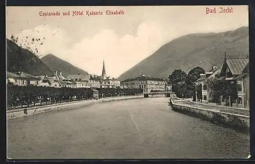 AK Bad Ischl, Esplanade und Hotel Kaiserin Elisabeth