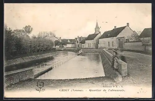 AK Chigy /Yonne, Quartier de l`abreuvoir