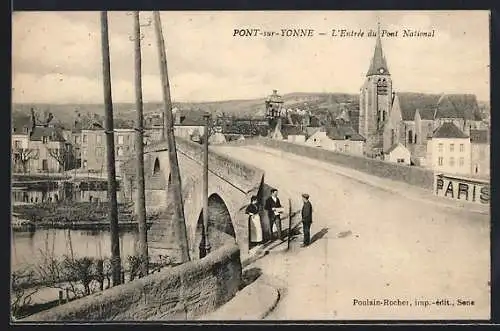 AK Pont-sur-Yonne, L`Entrée du Pont National