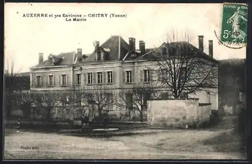 AK Chitry /Yonne, La Mairie