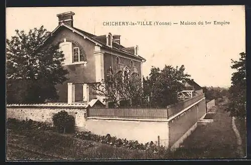 AK Chichery-la-Ville, Maison du 1er Empire