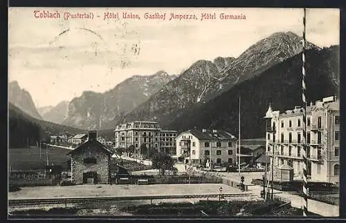 AK Toblach, Hotel Union, Gasthof Ampezzo, Hotel Germania