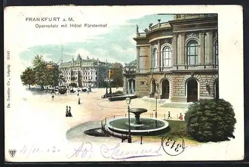 AK Frankfurt a. M., Opernplatz mit Hotel Fürstenhof