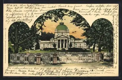 AK Homburg u. d. H., Kaiser-Wilhelmsbad u. Kaiserbrunnen