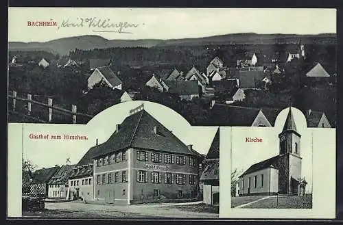 AK Bachheim, Gasthof zum Hirschen, Kirche und Blick über den Ort