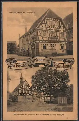 AK Geinsheim / Rhein, Gasthaus zum Löwen, Bes. Eduard Schultz, Jägerheim, Römerplatz mit Rathaus und Friedenseiche