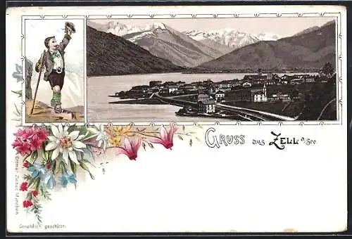 Lithographie Zell a. See, Grüssender Wanderer, Alpenblumen, Ortsansicht mit See u. Bergpanorama