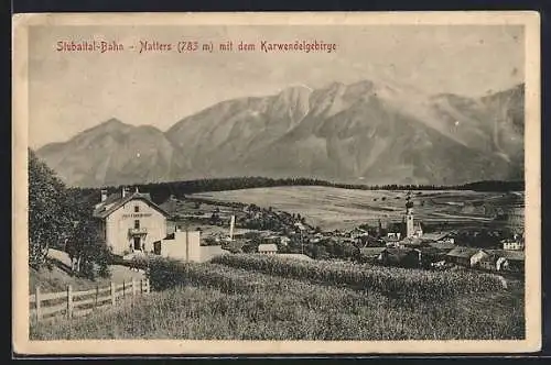 AK Natters, Stubaital-Bahn, Teilansicht mit Mutterer-Hof und dem Karwendelgebirge