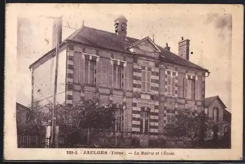 AK Jaulges /Yonne, La Mairie et l`École