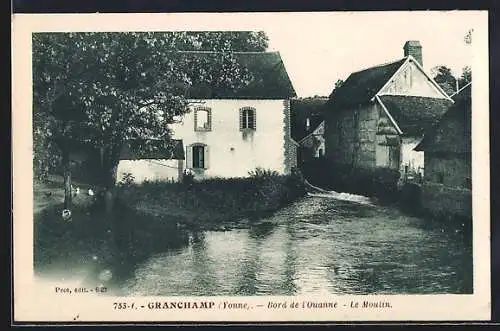 AK Grandchamp /Yonne, Bord de l`Ouanne, Le Moulin