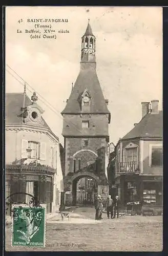 AK Saint-Fargeau /Yonne, Le Beffroi, XVe siècle, côté Ouest