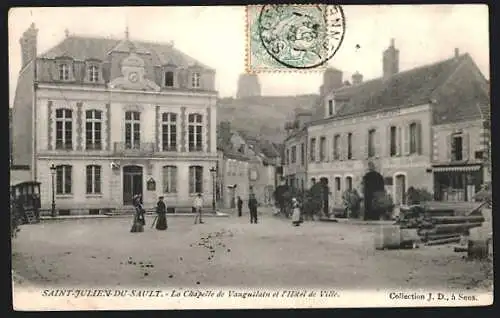 AK Saint-Julien-du-Sault, La Chapelle de Vaugirard et l`Hôtel de Ville