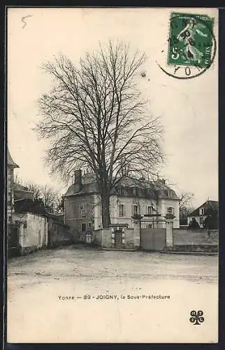 AK Joigny /Yonne, La Sous-Préfecture