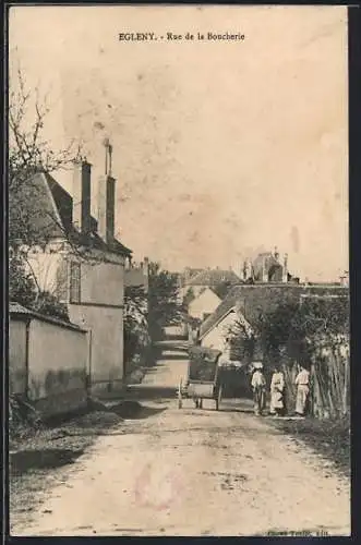 AK Egleny, Rue de la Boucherie avec charrette et passants