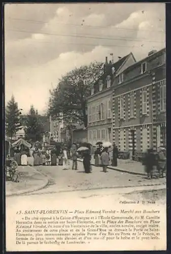 AK Saint-Florentin, Place Edmond Verolat, Marché aux Bouchers animé par les passants et les étals