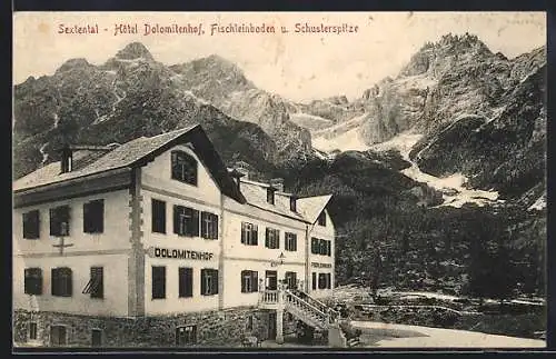AK Sexten, Hotel Dolomitenhof, Fischleinboden u. Schusterspitze