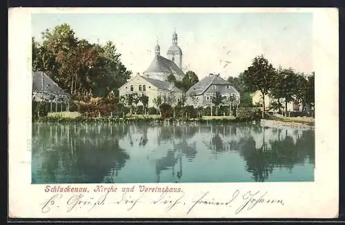 AK Schluckenau / Sluknov, Kirche und Vereinshaus