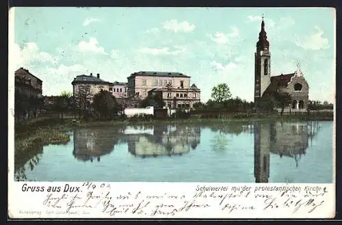 AK Dux / Duchcov, Schulviertel mit protest. Kirche