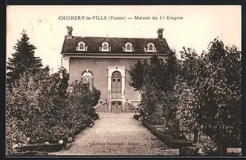 AK Chichery-la-Ville /Yonne, Maison du 1er Empire