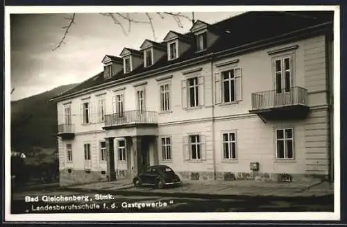 AK Bad Gleichenberg /Stmk., Landesberufsschule für das Gastgewerbe