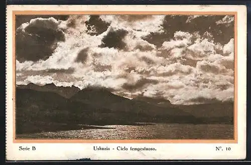 AK Ushuaia /Tierra del Fuego, Cielo tempestuoso
